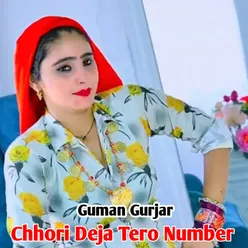 Chhori Deja Tero Number