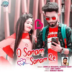 O Sanam Sanam Re