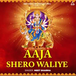 Aaja Shero Waliye