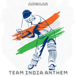 TEAM INDIA ANTHEM