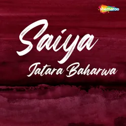 Saiya Jatara Baharwa