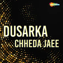 Dusarka Chheda Jaee