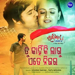 Tu Kahinki Lagu Ete Nijara (From "Chandini I Miss U")