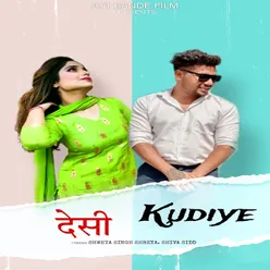 Desi kudiye