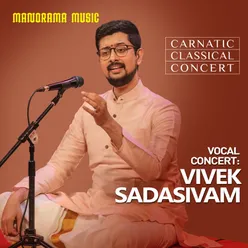 Vivek Sadasivam  Carnatic Concert