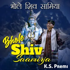 Bhole Shiv Saamiya