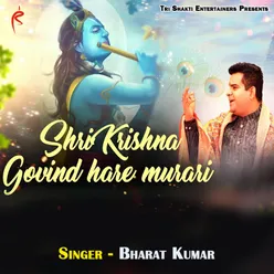 Hare Krishna Govind Hare Murari