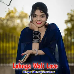 Lehnga Wali Love