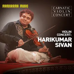 Harikumar Sivan Carnatic Concert