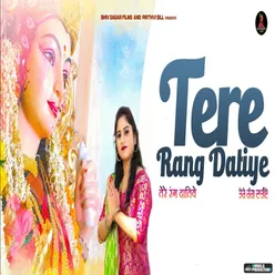 Tere Rang Datiye