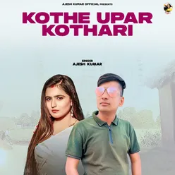 Kothe Upar Kothari