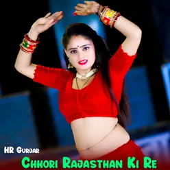Chhori Rajasthan Ki Re
