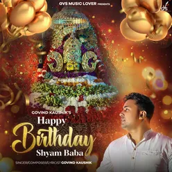 Happy Birthday Shyam Baba