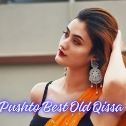 Pushto Best Old Qissa