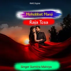 Mohbbat Manji Raja Tesa