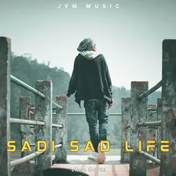 Sadi Sad Life