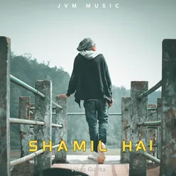 Shamil Hai