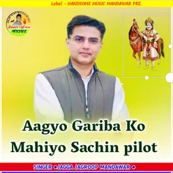 Aagyo Gariba Ko Mahiyo Sachin pilot