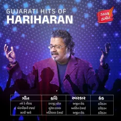 Gujarati Hits Of Hariharan