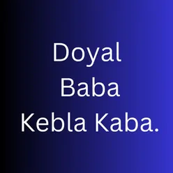 Doyal Baba Kebla Kaba.