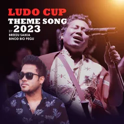 Ludo Cup Theme Song
