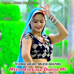 Meela Fir Lage Duniya Me