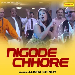 Nigode Chhore