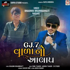 GJ.7 Vada No Aalap