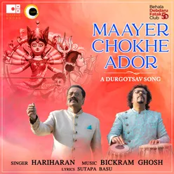 Maayer Chokhe Ador