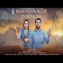 Main Hoon Noor Duniya Ka