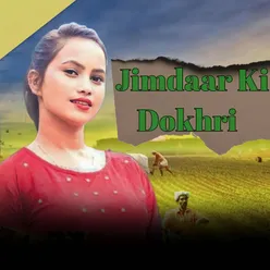 Jimdaar Ki Dokhri