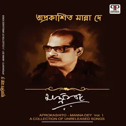 Aprokashito Manna Dey Vol. 1