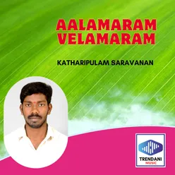 Aalamaram Velamaram
