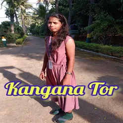 Kangana Tor