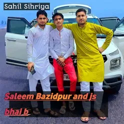 Saleem Bazidpur and js bhai b