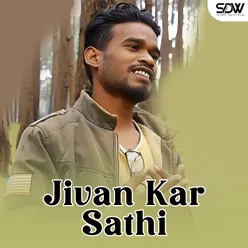 Jivan Kar Sathi