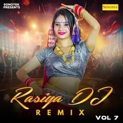 Raja Kon Sout Gam De Gayi DJ Remix