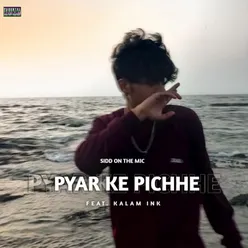 PYAR KE PICHHE