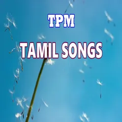 TPM Tamil Songs