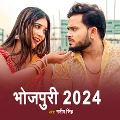 Bhojpuri 2024