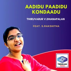 Aadidu Paadidu Kondaadu