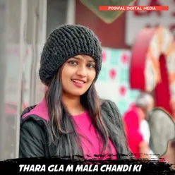 Thara Gla M Mala Chandi Ki