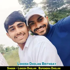 Lokesh Dholan Brithday