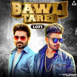 Bawli Tared (Lofi)