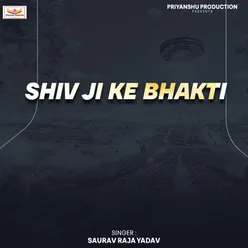 Shiv Ji Ke Bhakti