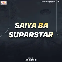 Saiya Ba SuparStar