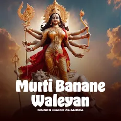 Murti Banane Waleyan