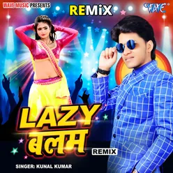 Lazy Balam - Remix