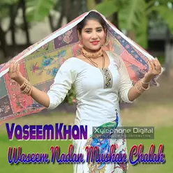 Waseem Nadan Muskan Chalak
