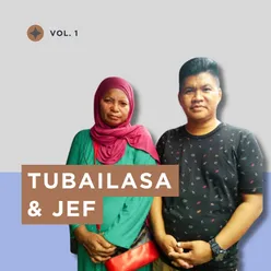Tubailasa & Jef Vol. 1